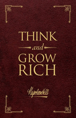 Think and Grow Rich(r) Deluxe Leather Edition: The Original, Unedited 1937 Text on Sale