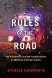 Rules of the Road: The Automobile and the Transformation of American Criminal Justice Discount