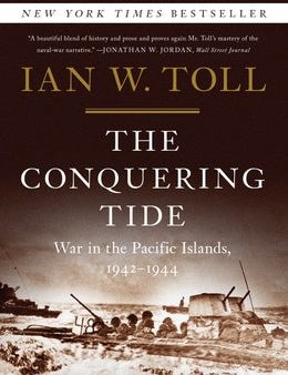 Conquering Tide: War in the Pacific Islands, 1942-1944, The For Discount