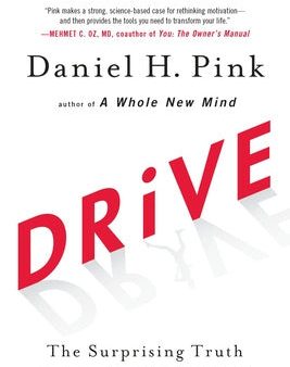 Drive: The Surprising Truth about What Motivates Us Supply