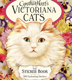 Cynthia Hart s Victoriana Cats: The Sticker Book: 300 Enchanting Stickers For Sale