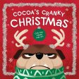 Cocoa s Cranky Christmas: A Silly, Interactive Story about a Grumpy Dog Finding Holiday Cheer Sale