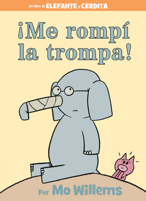 ¡Me Rompí La Trompa!-Spanish Edition Sale