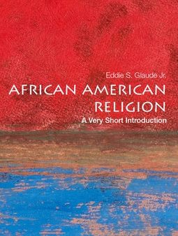 African American Religion: A Very Short Introduction Online