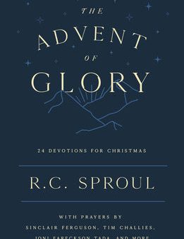 Advent of Glory: 24 Devotions for Christmas, The For Cheap