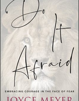 Do It Afraid: Embracing Courage in the Face of Fear For Sale