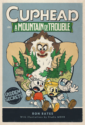 Cuphead in a Mountain of Trouble: A Cuphead Novel For Sale