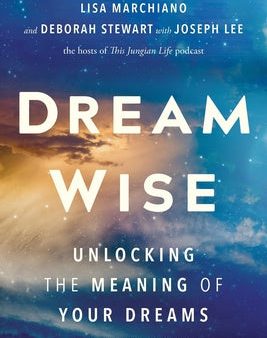 Dream Wise: Unlocking the Meaning of Your Dreams Hot on Sale