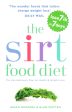 The Sirtfood Diet: The Original And Official Sirtfood Diet Thats Taken The Celebrity World By Storm Cheap